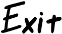 Exit